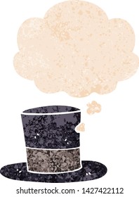 cartoon top hat with thought bubble in grunge distressed retro textured style