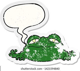 cartoon ugly frog with speech bubble distressed distressed old sticker