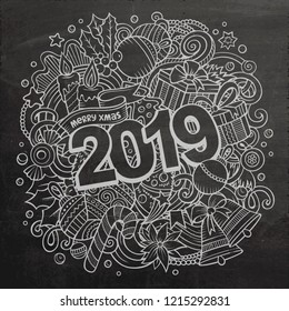 Cartoon vector cute doodles hand drawn 2019 year illustration. Chalkboard picture with new year theme items.