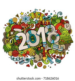 Cartoon vector cute doodles hand drawn 2018 year illustration. Bright colors picture with new year theme items.