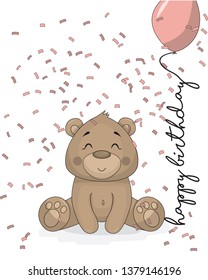 Cartoon vector design invitation card with teddy brown bear holding pink balloon and sitting in confetti with the text Happy birthday 
