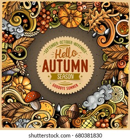 Cartoon vector doodles Autumn frame design. Colorful detailed, with lots of objects illustration. All items are separate. Bright colors fall funny border