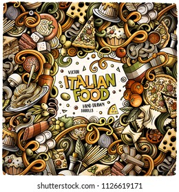 Cartoon vector doodles Italian food frame. Colorful, detailed, with lots of objects background. All objects separate. Bright colors italy cuisine funny border