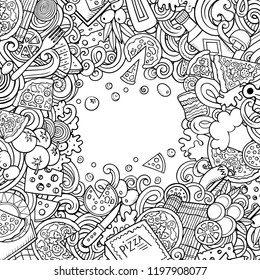 Cartoon vector doodles Pizza frame. Contour drawing, detailed, with lots of objects background. All objects separate. Sketchy pizzeria funny border