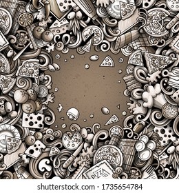 Cartoon vector doodles Pizza frame. Monochrome, detailed, with lots of objects background. All objects separate. Graphics pizzeria funny border