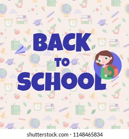 cartoon vector flat back to school seamless pattern with design. text "back to school" with cute schoolgirl
