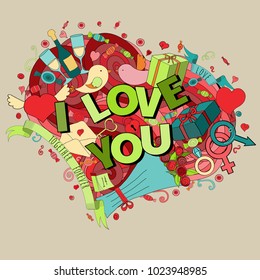Cartoon vector hand drawn Doodle  I love you  illustration. Colorful detailed design background with objects and symbols for cards, prints, flyers, banners, invitations.
