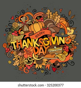 Cartoon vector hand drawn Doodle Thanksgiving illustration. Colorful design background with objects and symbols.