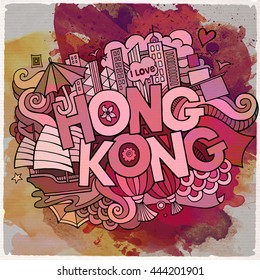 Cartoon vector hand drawn doodle Hong Kong illustration. Watercolor detailed design background with objects and symbols