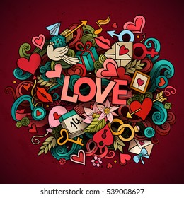 Cartoon vector hand drawn Doodle Love illustration. design background with objects and symbols.