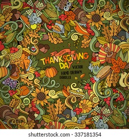 Cartoon vector hand-drawn Doodle Thanksgiving frame. Colorful card design background with objects and symbols.