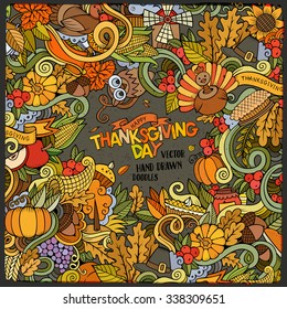 Cartoon vector hand-drawn Doodle Thanksgiving frame. Colorful card design background with objects and symbols.