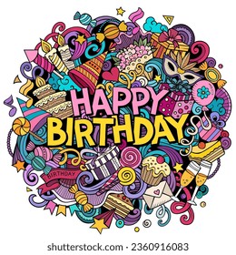 Cartoon vector Happy Birthday doodle illustration features a variety of Holiday objects and symbols. Bright colors whimsical funny picture.