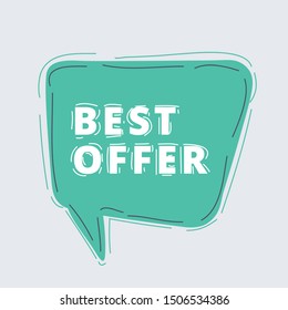 Cartoon vector illustration of Best offer speech bubble on white background. Hand darwn elements.