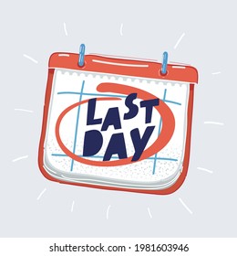 Cartoon vector illustration of Calendar cell ith Last Day mark on white background.