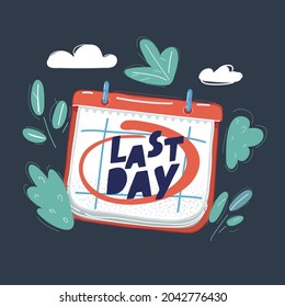 Cartoon Vector Illustration Of Calendar Page Big Last Day Date Mark On It.