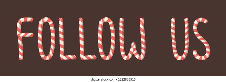 Cartoon vector illustration Christmas Candy Cane. Hand drawn font. Actual Creative Holidays sweet alphabet and word FOLLOW US