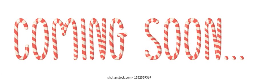 Cartoon vector illustration Christmas Candy Cane. Hand drawn font. Actual Creative Holidays sweet alphabet and word COMING SOON...