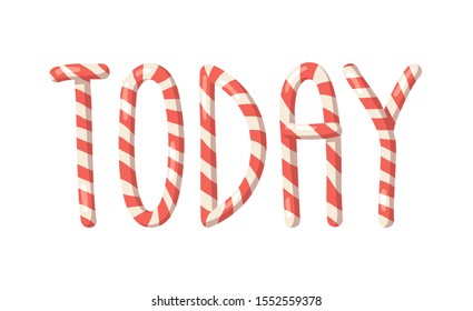 Cartoon vector illustration Christmas Candy Cane. Hand drawn font. Actual Creative Holidays sweet alphabet and word TODAY