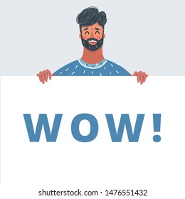 Cartoon vector illustration of close-up man holding Wow! banner
