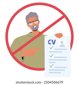 Cartoon Vector Illustration Depicting Racism And Discrimination In Job Recruitment. Elderly Male Character Holding A Cv With A Crossed-out Sign Represents Workplace Bias And Unfair Hiring Practices