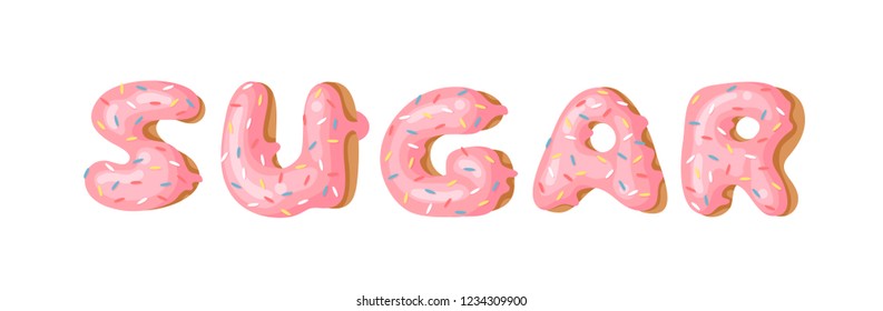Cartoon vector illustration donut and word SUGAR. Hand drawn drawing sweet bun. Actual Creative art work bake