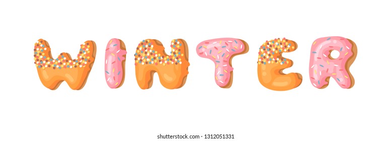 Cartoon vector illustration donut and word WINTER. Hand drawn drawing sweet bun. Actual Creative art work bake