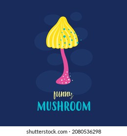 cartoon vector illustration with funny magic mushroom and lettering on dark background, happy halloween card, autumn concept, flat design