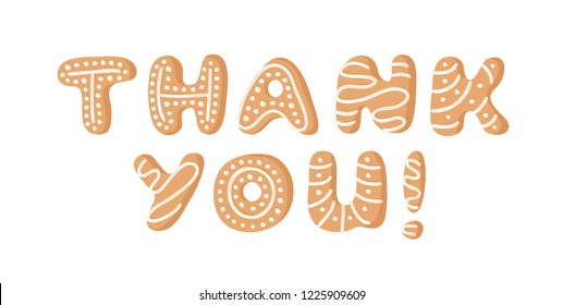Cartoon vector illustration Ginger bread Cookies word THANK YOU. Hand drawn Christmas font. Actual Creative Holidays bake alphabet