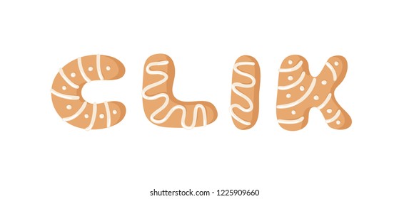 Cartoon vector illustration Ginger bread Cookies word CLIK. Hand drawn Christmas font. Actual Creative Holidays bake alphabet