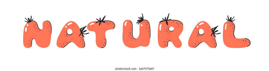 Cartoon Vektorillustration Illustration Tomatos ABC. Handgezeichnete Schrift mit veganischem Essen und Wort NATURAL. vegetarisches Alphabet der kreativen Kunst 
