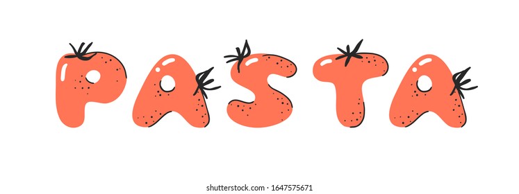 Cartoon vector illustration tomatos  ABC. Hand drawn font with vegan food and word PASTA. Actual Creative art vegetarian alphabet 
