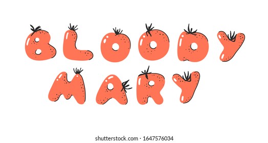 Cartoon vector illustration tomatos  ABC. Hand drawn font with vegan food and word BLOODY MARY. Actual Creative art vegetarian alphabet 