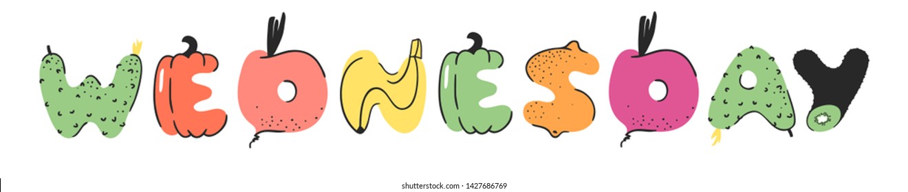 Cartoon vector illustration vegetables and fruits and word WEDNESDAY. Hand drawn drawing vegetarian food. Actual Creative Vegan art work