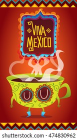 Cartoon vector illustration. Viva Mexico - mexican holiday poster and festive background in western style. Delicious cup of hot tea.