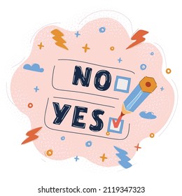 Cartoon vector illustration of Yes and No button and pencil to mark it.