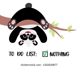 Cartoon vector panda in hand drawn style, isolated on white background. To do list: nothing. Black and white bear, animal for children's and kids books, print, poster, stickers, fabric.