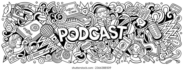 Cartoon vector Podcast doodle illustration features a variety of Audio Content objects and symbols. Sketchy whimsical funny picture.