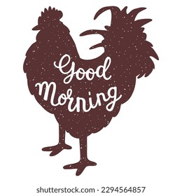 A cartoon vector rooster silhouette print with the words good morning 