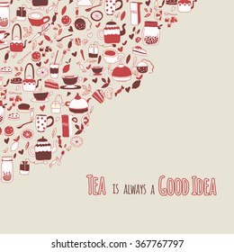 Cartoon vector template. Warm red pattern with doodle tea objects for posters, greeting cards, flyers and banner, web designs. Tea is always a good idea quote. 