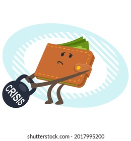 Cartoon Wallet Characters wants to move a heavy weight with the inscription "Crisis". Financial crisis concept. Vector Illustration.