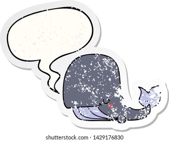 cartoon whale with speech bubble distressed distressed old sticker