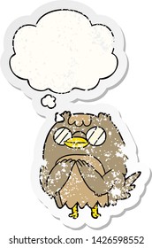 cartoon wise old owl with thought bubble as a distressed worn sticker