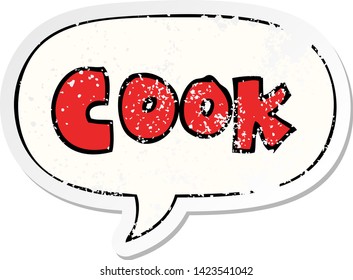 cartoon word cook with speech bubble distressed distressed old sticker