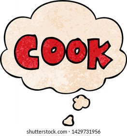 cartoon word cook with thought bubble in grunge texture style