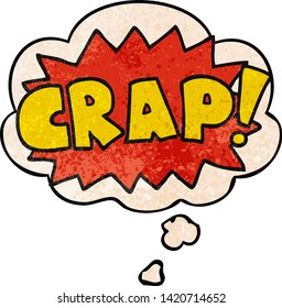 Cartoon Wort Crap! mit Gedankenblase im Grunge-Stil
