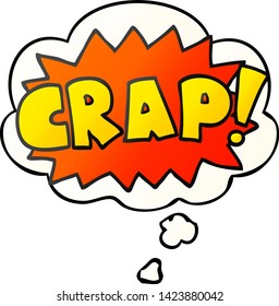 cartoon word Crap! with thought bubble in smooth gradient style