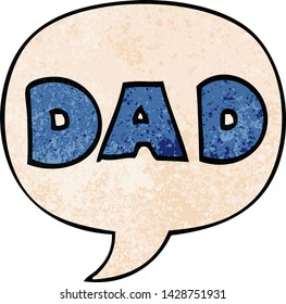  cartoon word dad with speech bubble in retro texture style