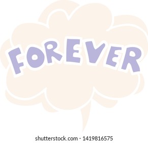 cartoon word Forever with speech bubble in retro style