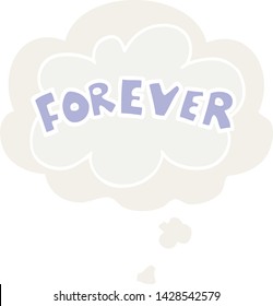 palabra de dibujos animados Forever con burbuja de pensamiento en estilo retro